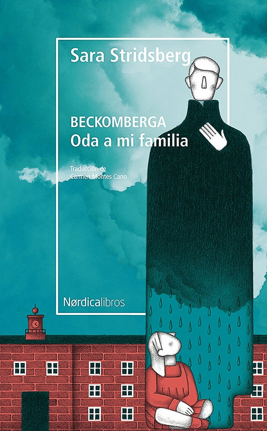 Beckomberga. Oda a mi familia | Sara Stridsberg