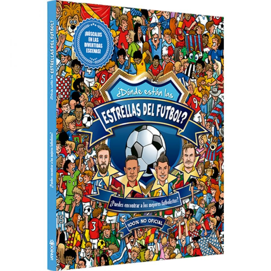 ¿Dónde están? Las estrellas del fútbol | Varios autores