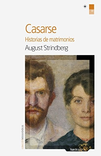 Casarse: Historias de matrimonios | AUGUST STRINDBERG