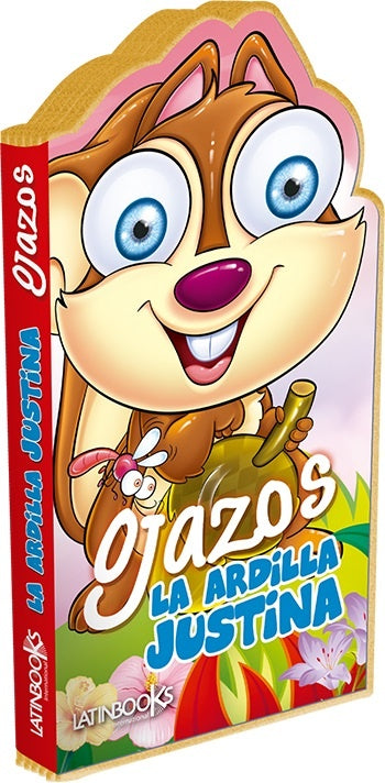 Ojazos: La ardilla Justina | Latinbooks