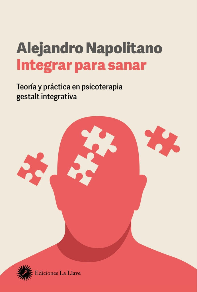 Integrar para sanar | Alejandro Napolitano