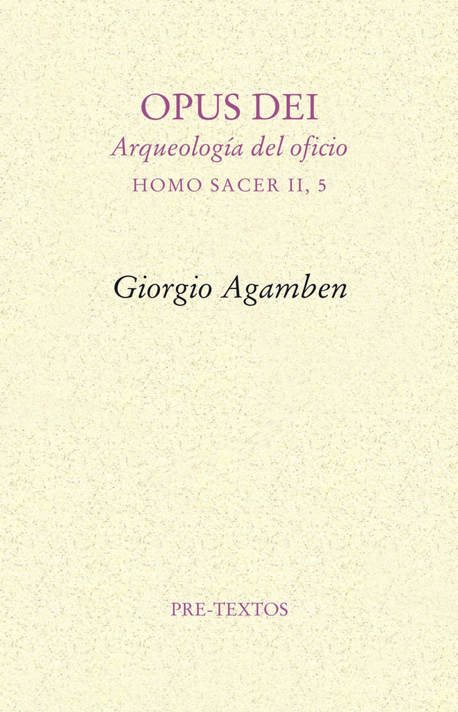 Opus Dei. Arqueología del oficio | AGAMBEN GIORGIO
