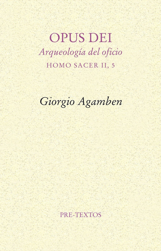 Opus Dei. Arqueología del oficio | AGAMBEN GIORGIO