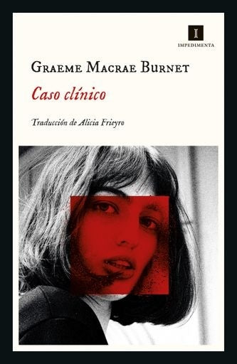 Caso clínico | Graeme Macrae Burnet