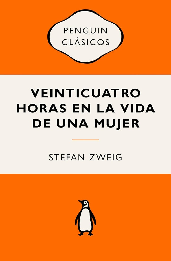 Veinticuatro horas en la vida de una mujer | STEFAN ZWEIG