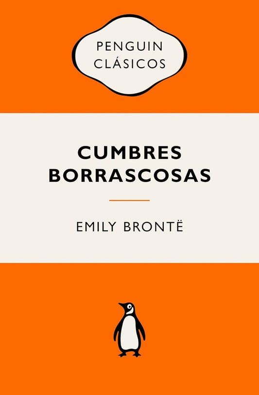 Cumbres borrascosas | Emily Brontë