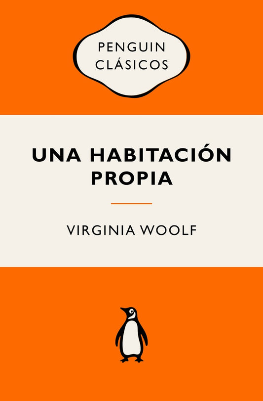 Una habitación propia | VIRGINIA WOOLF