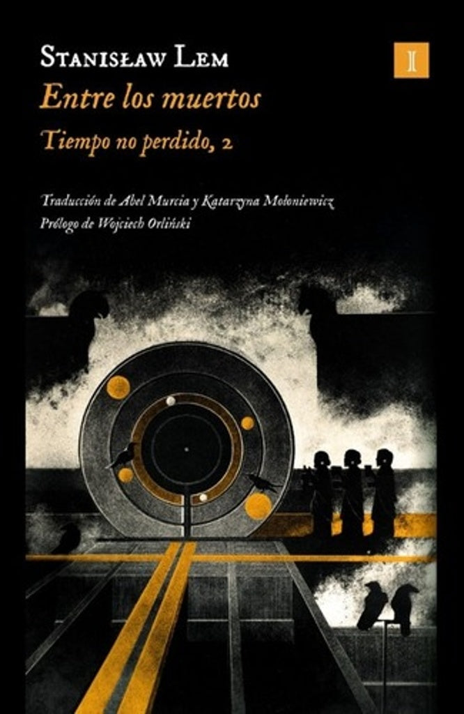 Entre los muertos. Tiempo no perdido 2 | STANISLAW LEM