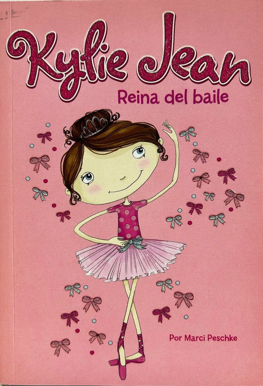 Kylie Jean: reina del baile | Marci Dipucchio