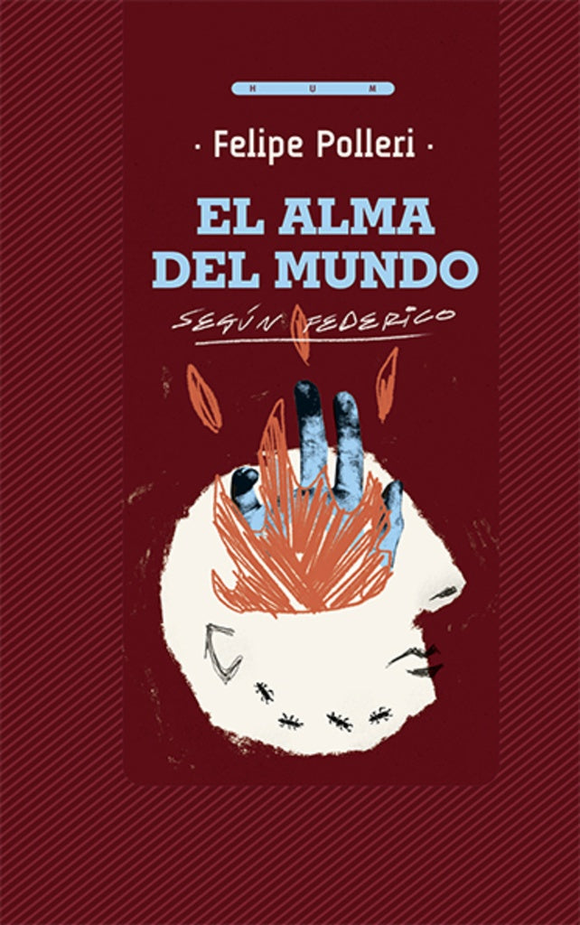 El alma del mundo según Federico | POLLERI FELIPE