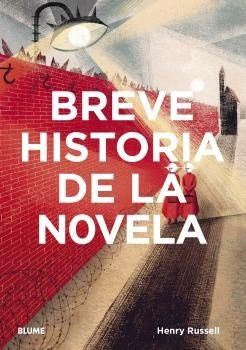BREVE HISTORIA DE LA NOVELA | RUSSELL HENRY