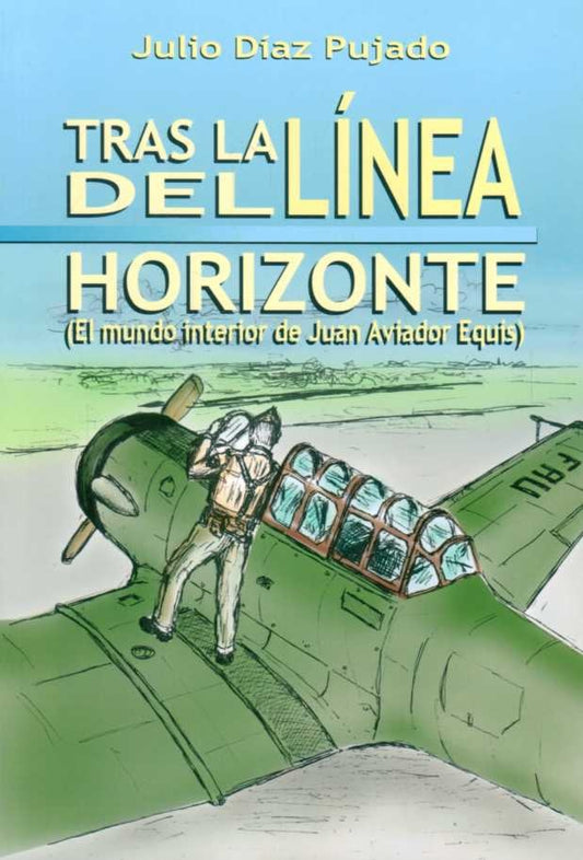 TRAS LA LINEA DEL HORIZONTE | DIAZ PUJADO JULIO