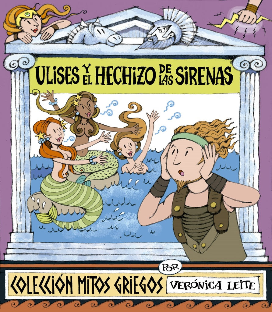 Ulises y el hechizo de las sirenas

 | VERÓNICA LEITE
