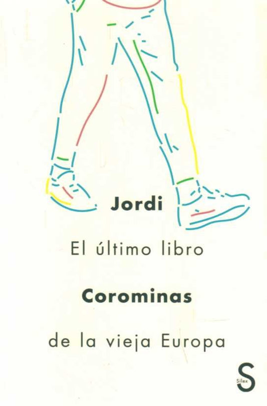 ULTIMO LIBRO DE LA VIEJA EUROPA  EL | COROMINAS JORDI