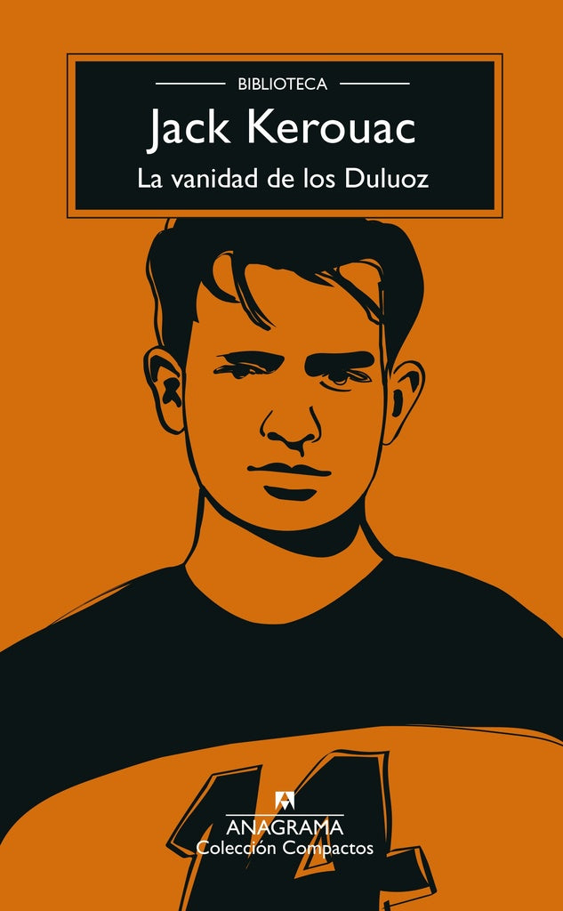 VANIDAD DE LOS DULUOZ  LA | WILLIAM BURROUGHS - JACK KEROUAC