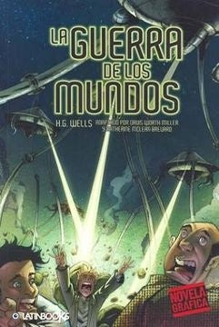 La guerra de los mundos. Novela gráfica | H. G. WELLS