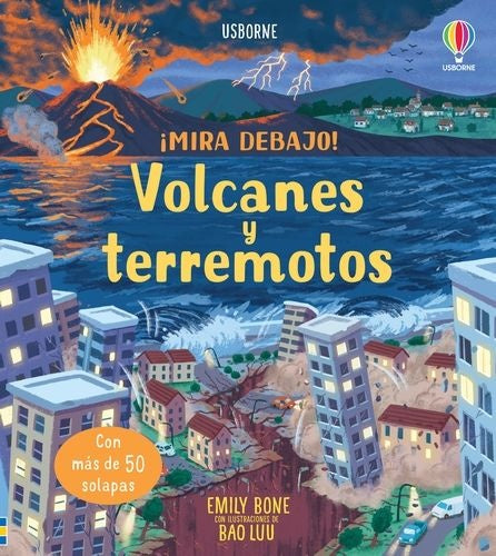 VOLCANES Y TERREMOTOS ¡MIRA DEBAJO!
