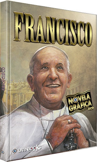 Briografía Papa Francisco. Novela gráfica | Emanuel Castro