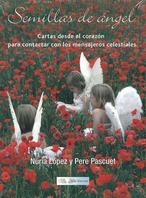SEMILLAS DE ANGEL | LOPEZ NURIA/ PASCUET PERE