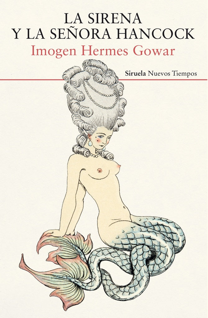 SIRENA Y LA SEÑORA HANCOCK  LA | GOWAR IMOGEM HERMES