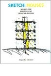 SKETCH: HOUSES. ESBOZOS: CASAS | BAHAMON ALEJANDRO