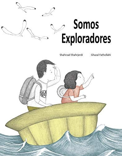 SOMOS EXPLORADORES | SHAHRJERDI SHAHRZAD/ FATHOLLAHI GHAZAL
