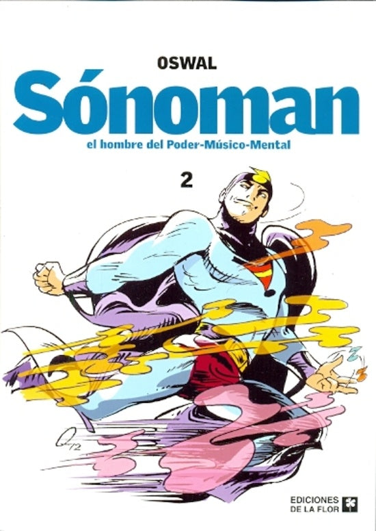SONOMAN 2. EL HOMBRE DEL PODER MUSICO MENTAL | Oswaldo E. do Amaral