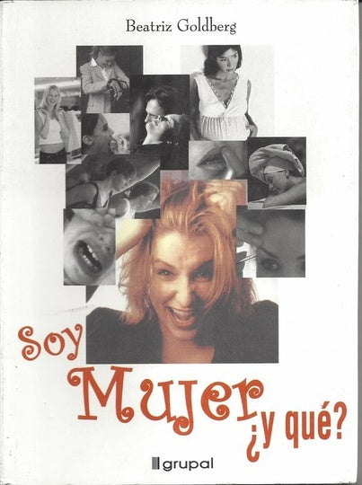 SOY MUJER ¿Y QUE? | BEATRIZ GOLDBERG