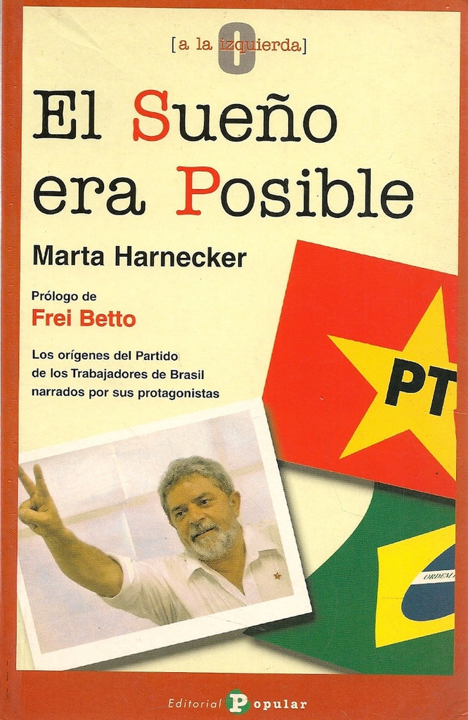 SUEÑO ERA POSIBLE  EL | HARNECKER MARTA