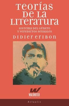TEORIAS DE LA LITERATURA | ERIBON DIDIER