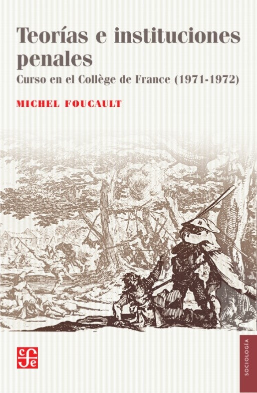 TEORIAS E INSTITUCIONES PENALES | FOUCAULT MICHEL