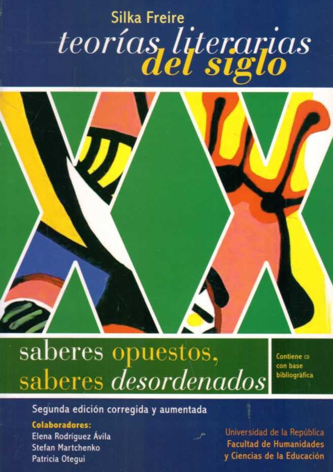 TEORIAS LITERARIAS DEL SIGLO XX | FREIRE SILKA