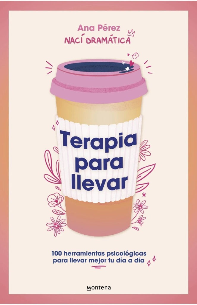Terapia para llevar | Ana Pérez