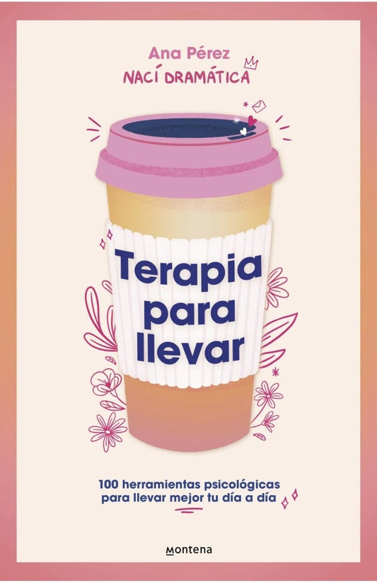 Terapia para llevar | Ana Pérez