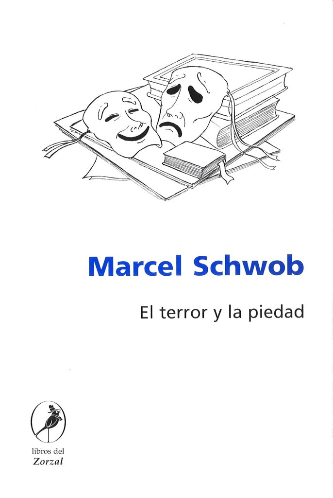 TERROR Y LA PIEDAD  EL | SCHWOB MARCEL