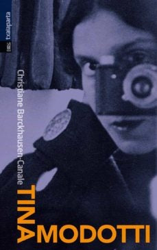 TINA MODOTTI | BARCKHAUSEN-CANALE CHRISTIANE