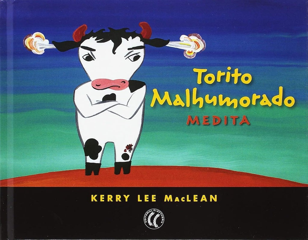 TORITO MALHUMORADO MEDITA | MACLEAN KERRY LEE