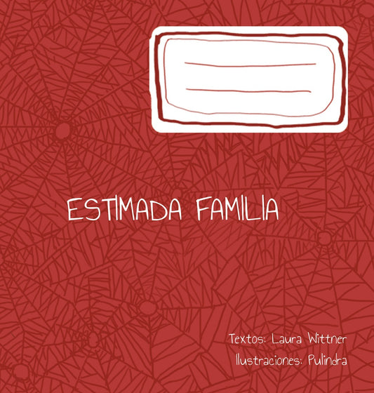 Estimada familia | Laura Wittner