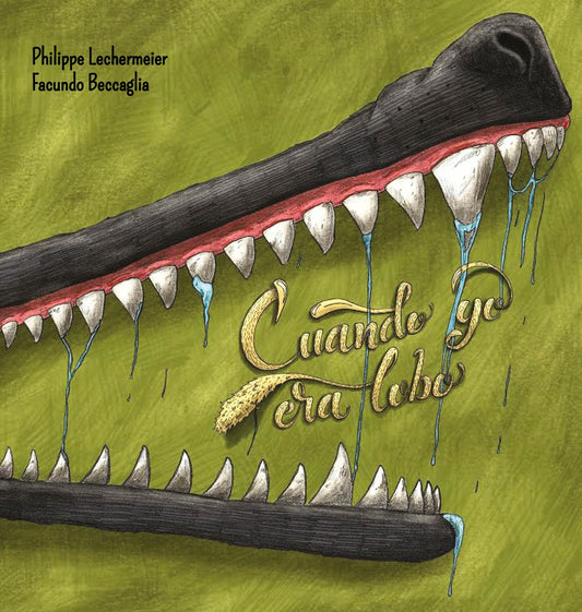 Cuando yo era lobo | Philippe Lechermeier