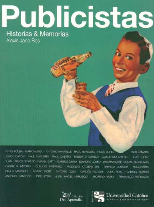 PUBLICISTAS. HISTORIAS & MEMORIAS | JANO ROS ALEXIS