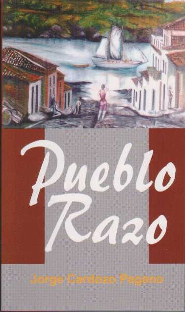 PUEBLO RAZO | JORGE CARDOZO PAGANO