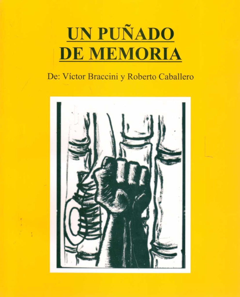 Un puñado de memoria | BRACCINI VICTOR/ CABALLERO ROBERTO