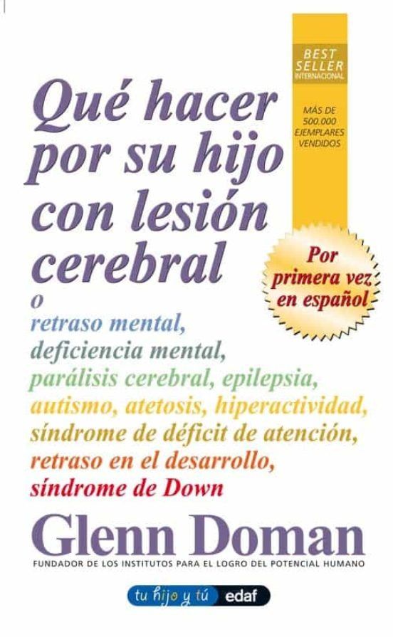 QUE HACER POR SU HIJO CON LESION CEREBRAL | DOMAN GLENN