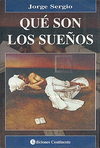 ¿Qué son los sueños? | Jorge Sergio