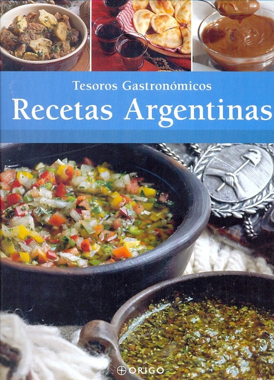 RECETAS ARGENTINAS. TESOROS GASTRONOMICOS