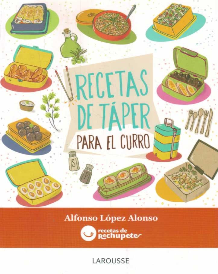 RECETAS DE TRABAJO PARA EL CURRO | LOPEZ ALONSO ALFONSO