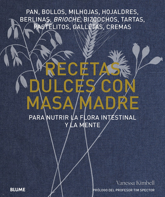 RECETAS DULCES CON MASA MADRE | KIMBELL VANESSA