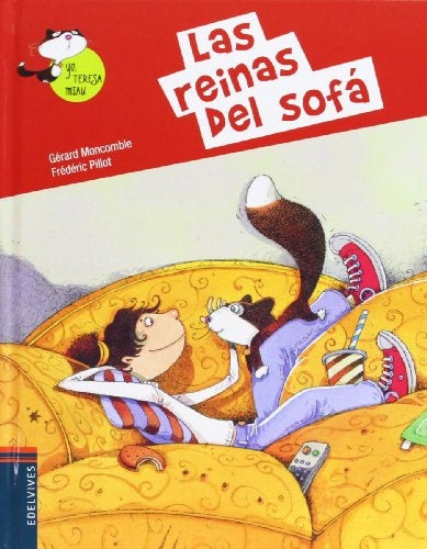 REINAS DEL SOFA  LAS. YO TERESA MIAU | MONCOMBLE GERARD/ PILLOT FREDERIC