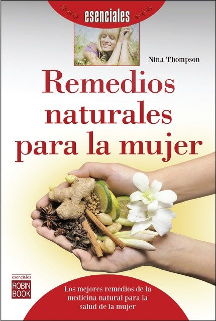 REMEDIOS NATURALES PARA LA MUJER | THOMPSON NINA