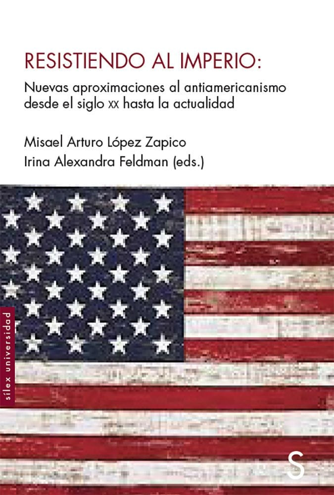 RESISTIENDO AL IMPERIO | LOPEZ ZAPICO MISAEL ARTURO/ FELDMAN IRINA ALEXANDR